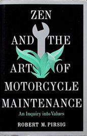 Book cover Zen and the Art of Motorcycle Maintenance